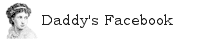 Daddy's Facebook